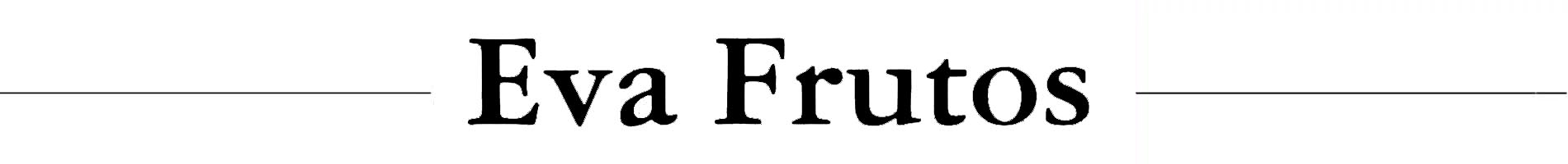 EVA FRUTOS EVA FRUTOS